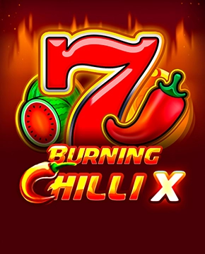 Burning Chilli X