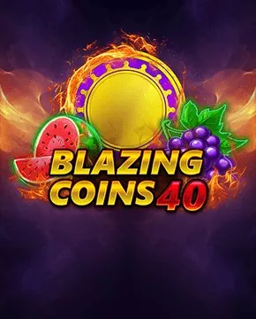 Blazing Coins 40