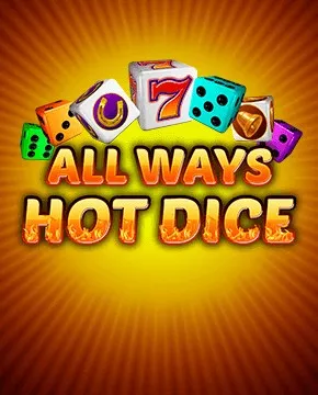 All Ways Hot Dice