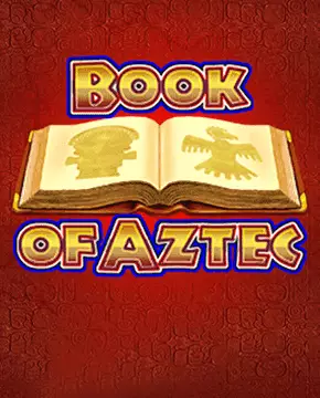 Грати в ігровий автомат Book of Aztec