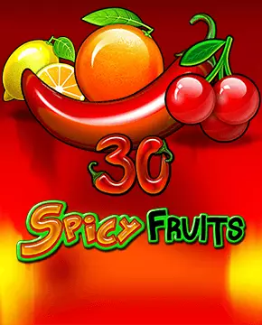 30 Spicy Fruits