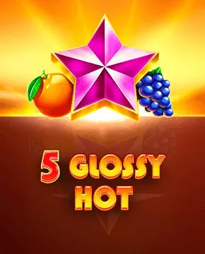 5 Glossy Hot