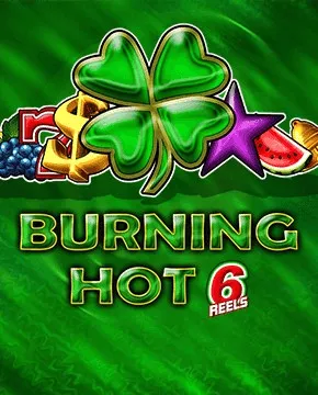 Играть в игровой автомат Burning Hot 6 Reels