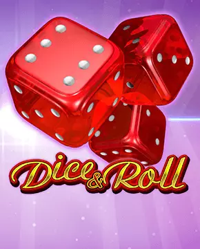 Dice & Roll