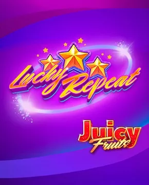 Juicy Fruits Lucky Repeat