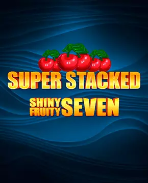 Shiny Fruity Seven 10 Lines Super Stacked