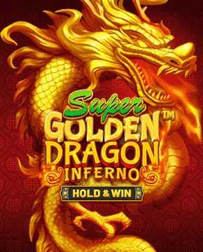 Super Golden Dragon Inferno