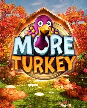 Играть в игровой автомат More Turkey