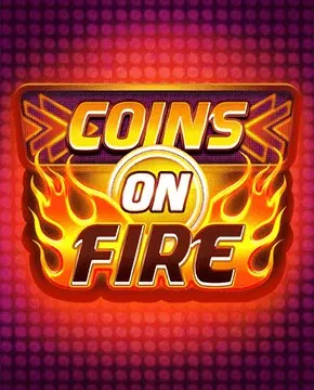 Coins on Fire