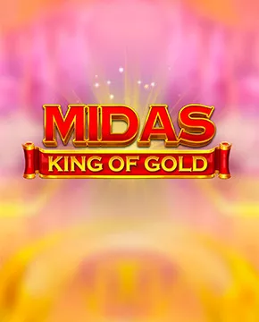 Midas King Of Gold