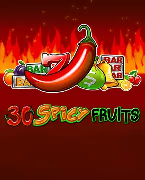 30 Spicy Fruits