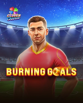Burning Goals