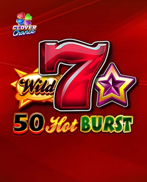 50 Hot Burst
