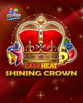 Shining Crown Cash Heat