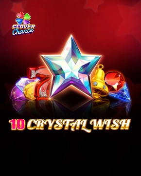10 Crystal Wish