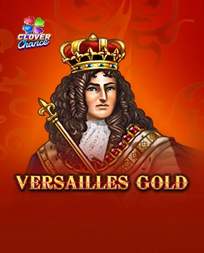 Versailles Gold - Clover Chance 