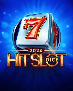 2023 Hit Slot Dice