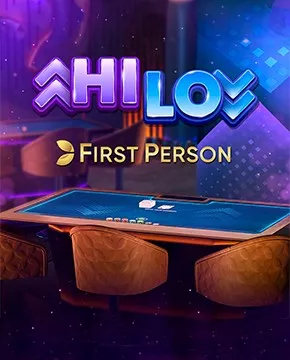 First Person Hi Lo