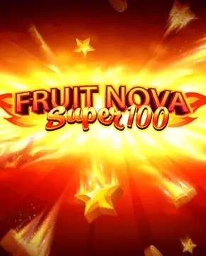 Fruit Super Nova 100  