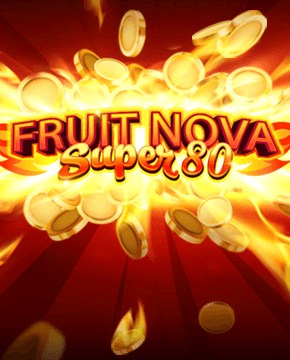 Грати в ігровий автомат Fruit Super Nova 80