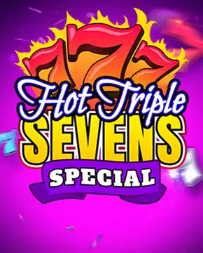 Hot Triple Sevens Special  