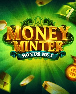 Играть в игровой автомат Money Minter Bonus Buy