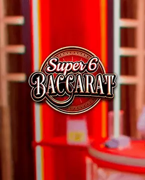 Super 6 Baccarat