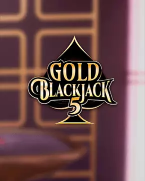 Gold Blackjack 5