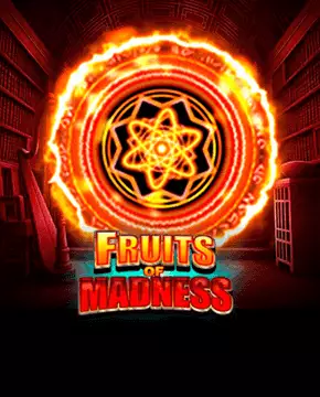 Fruits of Madness