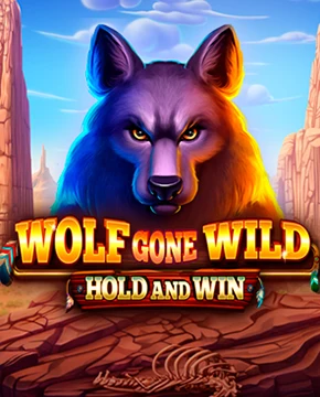 Wolf Gone Wild Hold and Win