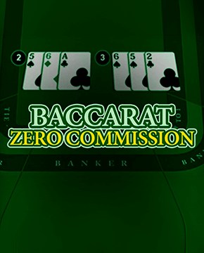 Грати в ігровий автомат Baccarat Zero Commission