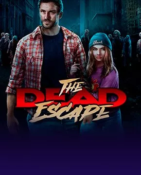 Грати в ігровий автомат The Dead Escape