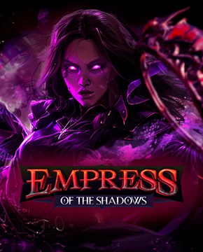 Empress of the Shadows