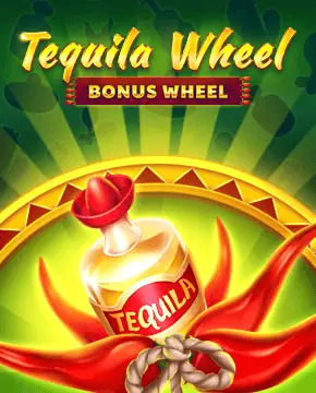 Tequila Wheel