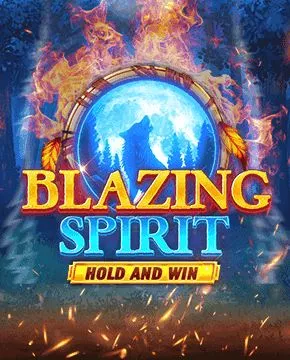 Blazing Spirit Hold and Win