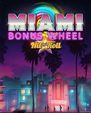 Miami Bonus Wheel Hit`n`Roll