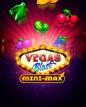 Vegas Blast Mini-Max