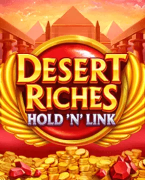 Desert Riches: Hold 'N' Link