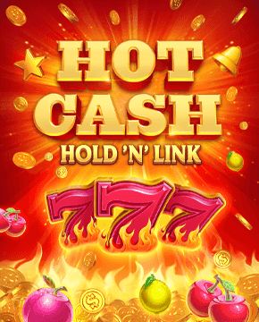 Играть в игровой автомат Hot Cash: Hold ‘n’ Link