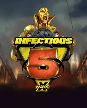 Infectious 5 xWays