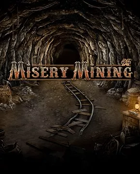 Грати в ігровий автомат Misery Mining