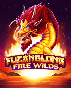 Грати в ігровий автомат Fuzanglong - Fire Wilds