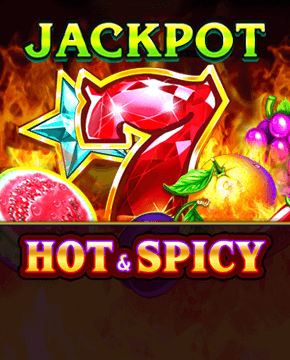Играть в игровой автомат Hot and Spicy Jackpot