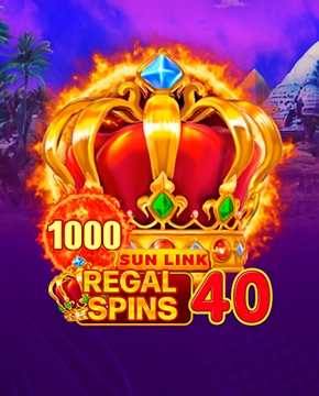 Regal Spins 40 Sun Link