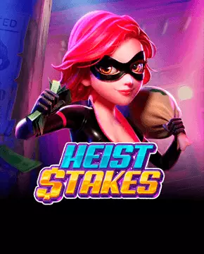 Heist Stakes