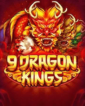 9 Dragon Kings