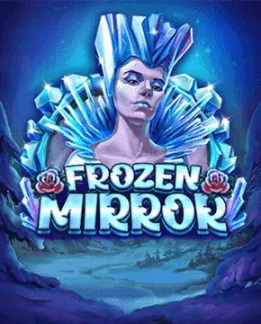 Frozen Mirror