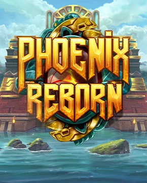 Phoenix Reborn