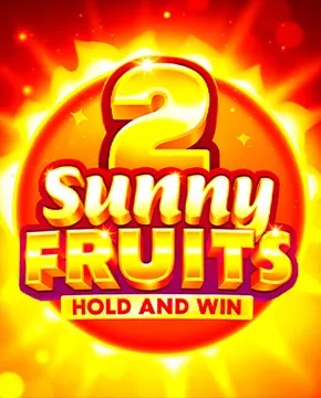 Sunny Fruits 2: Hold and Win