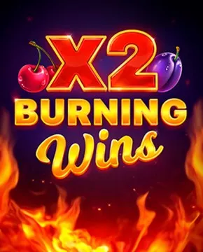 Играть в игровой автомат Burning Wins x2